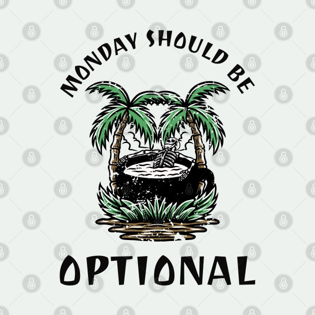 Monday Should Be Optional by ElevateElegance