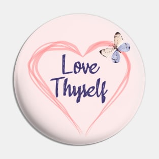 Love Thyself Positive Affirmation Phrase Pin