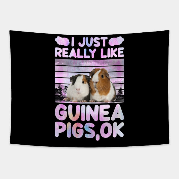 I Just Really Like Guinea Pigs Ok Tapestry by reginaturner