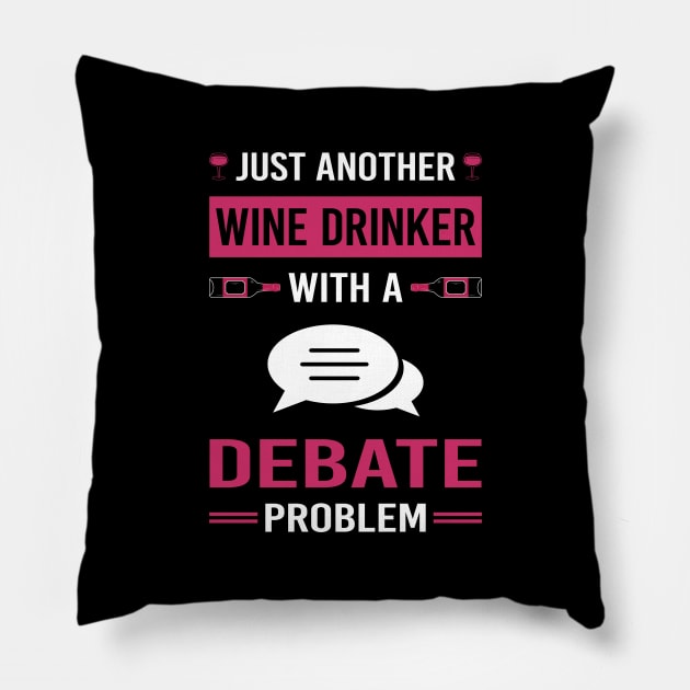 Wine Drinker Debate Pillow by Good Day