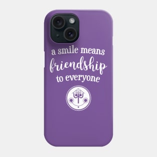 A Smile Means Friendship Phone Case