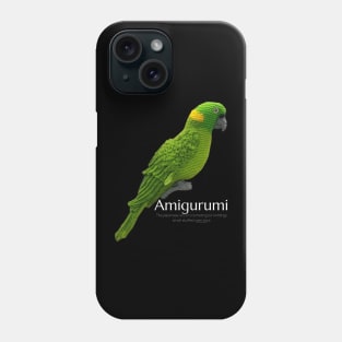 Amigurumi Parrot, white lettering Phone Case