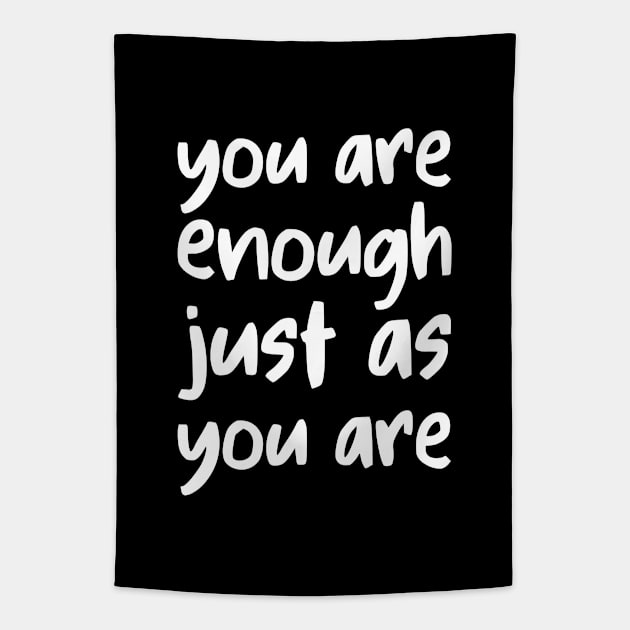 you are enough just as you are Tapestry by UnCoverDesign