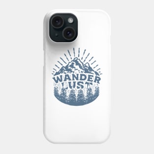 WANDERLUST Phone Case