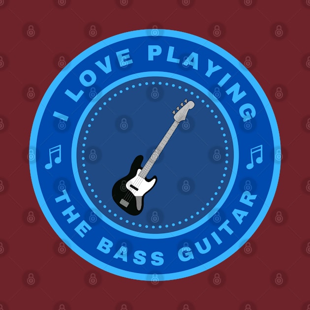 I love playing the Bass Guitar by InspiredCreative