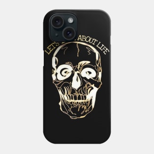 Scull, sarcastic, let's talk about it Phone Case