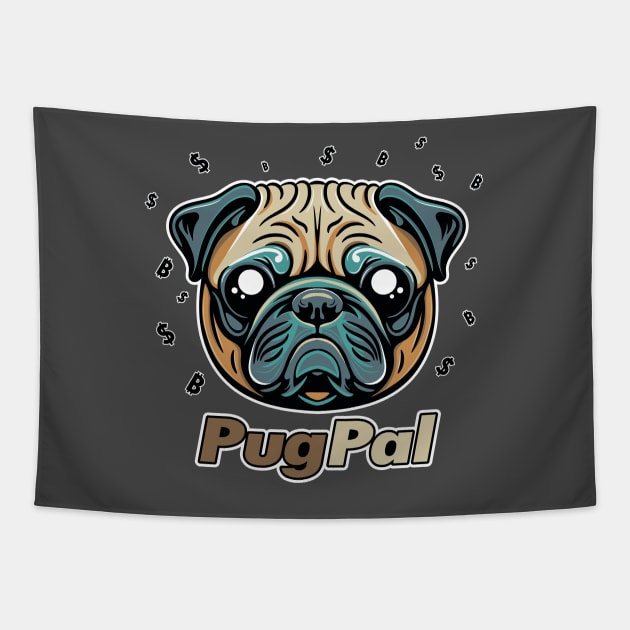 Pug Pal Tapestry by PureJoyCraft