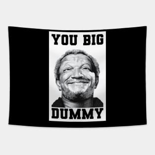 You Big Dummy Tapestry