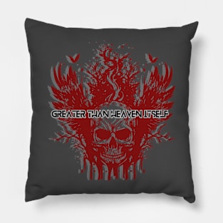 Greater than heaven itself Pillow