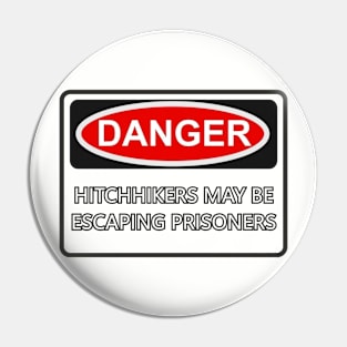 Hitchhikers may be escaping prisoners Pin