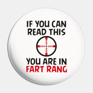 If you can read this you are in fart rang Pin