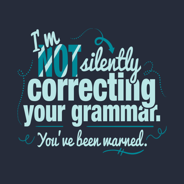 Silently Correcting Your Grammar by fishbiscuit