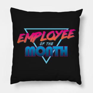 Employee of the Month! Pillow