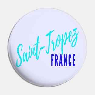 St Tropez France Pin