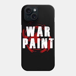 War Paint White Text Phone Case