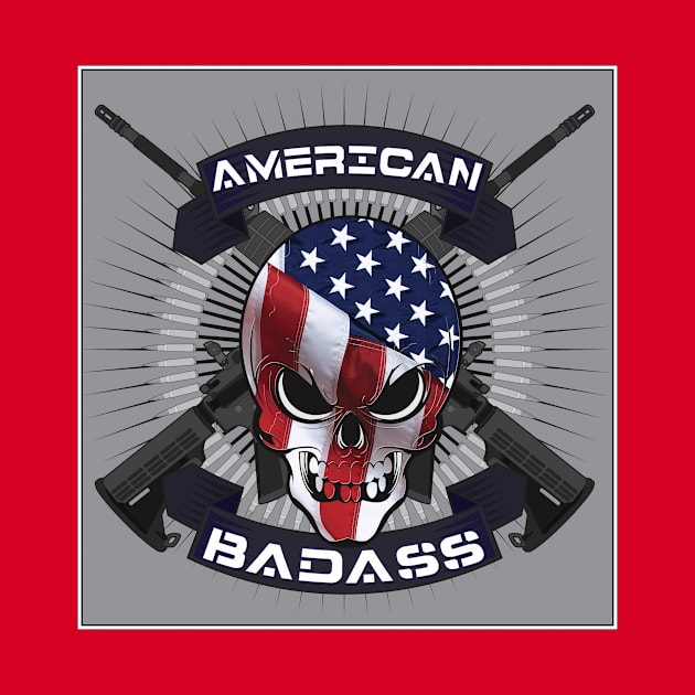 American Badass - Patriotic Graphic by Mr.TrendSetter