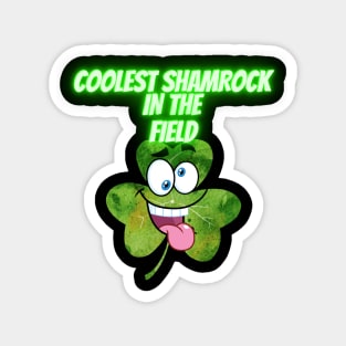 Saint Patrick's Day. Irish Proud.Coolest shamrock in the filed.Saint Patrick day gifts. Magnet