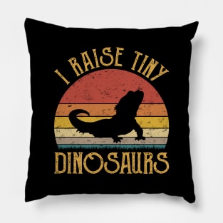 I Raise Tiny Dinosaurs Cute Bearded Dragon Lover Pillow