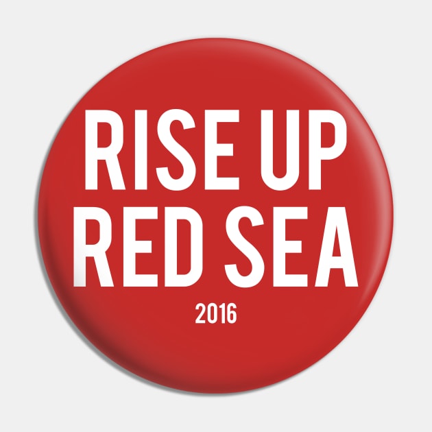 Rise Up Red Sea: White Pin by laurenstevens1299