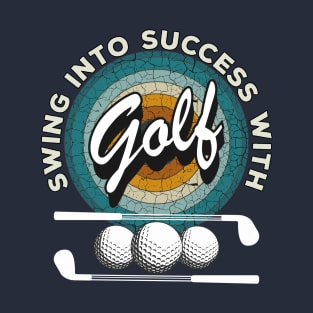 Swing Into Success With Golf T-Shirt