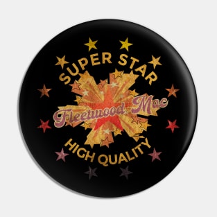 SUPER STAR - Fleetwood Mac Pin