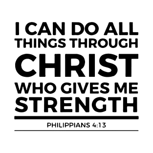 Bibleverse Who Give Me Strength T-Shirt