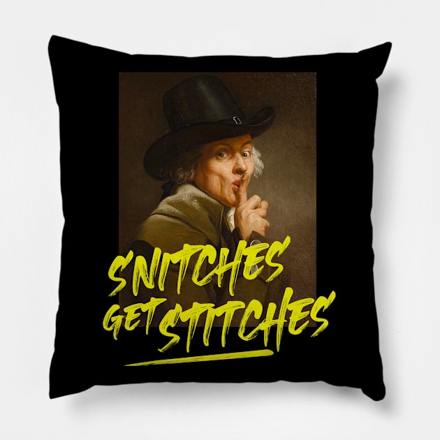 Snitches get Stitches Pillow by EduardoLimon