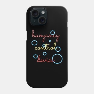 T-shirt for divers: buoyancy control device Phone Case