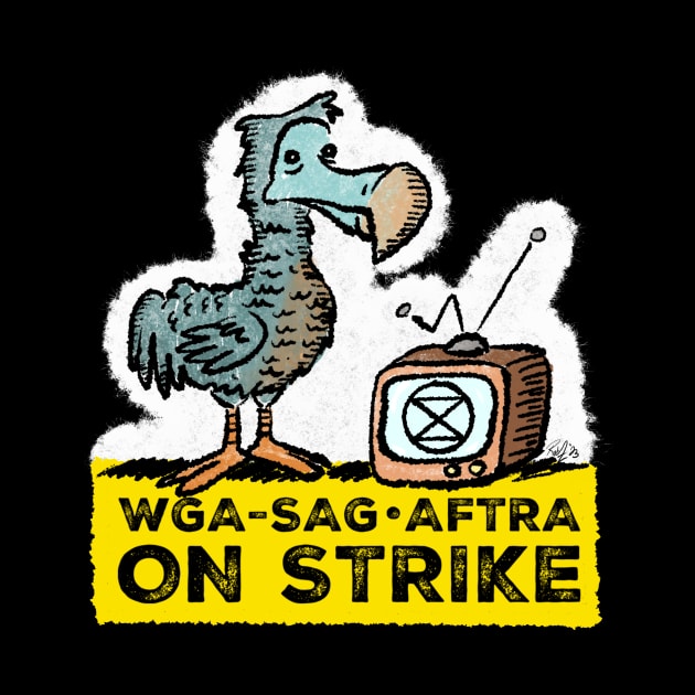 DODO WGA SAG-AFTRA on strike by CrankyUnicorn