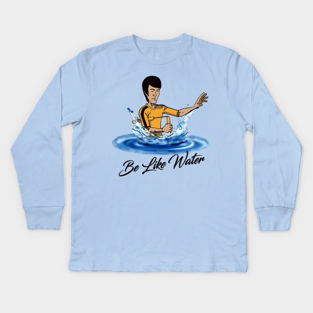 Be Like Water Bruce Lee Quotes Kids Long Sleeve T Shirt Teepublic