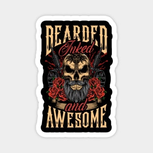 Bearded Inked And Awesome Badass Dad Magnet