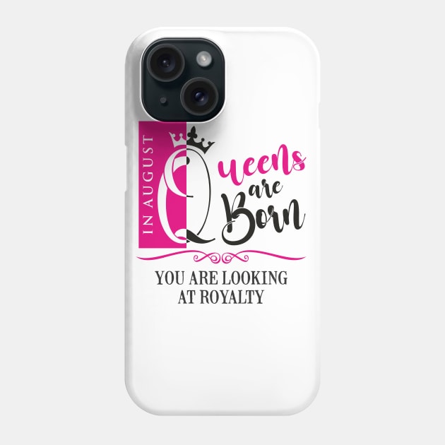 August Birthday Queen Phone Case by DistinctApparel