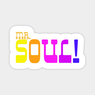 Mr. Soul! - The Film Magnet