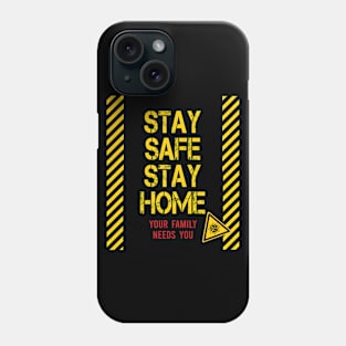 Stay Safe Stay Home 2 Phone Case