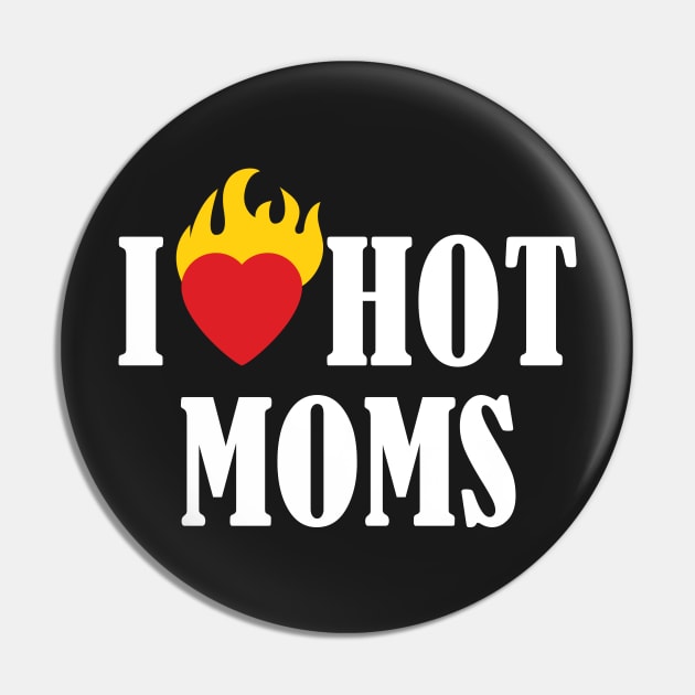 i love hot moms Pin by sigma-d