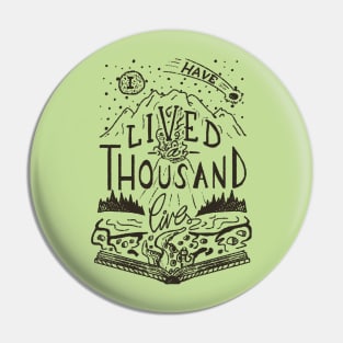 Thousand Lives Pin