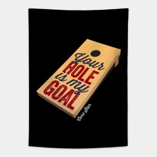 Cornhole Shirt Corn Star Your Hole Is My Goal Funny Cornhole Tapestry