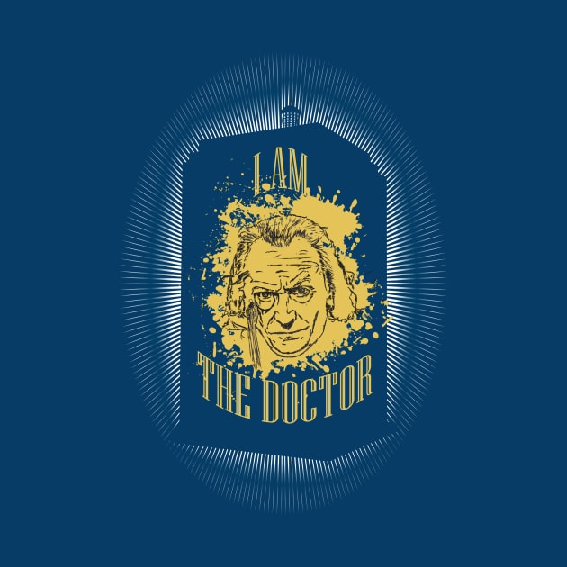 I AM THE DOCTOR ! by KARMADESIGNER T-SHIRT SHOP