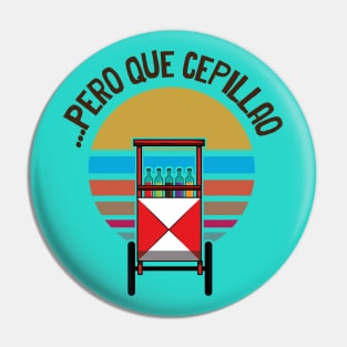 PERO QUE CEPILLAO Pin