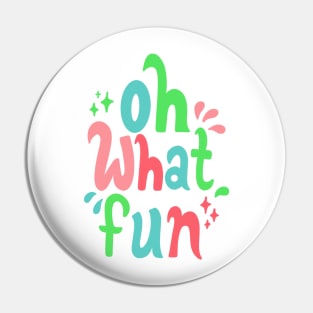 oh what fun Pin