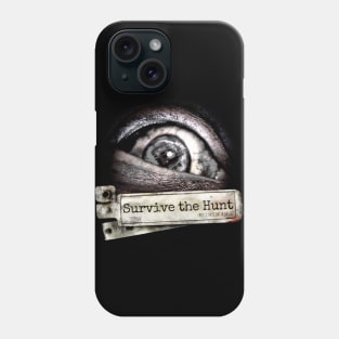 Survive the hunt-For horror games fans Phone Case