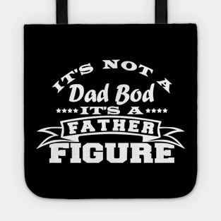 It's A Father Figure Tote