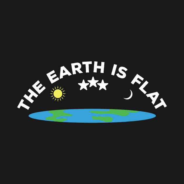 The Earth Is Flat Moon And Sun Flat Earth by Rebus28