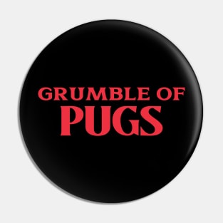 Grumble of Pugs Collective Animal Bird Nouns Pin