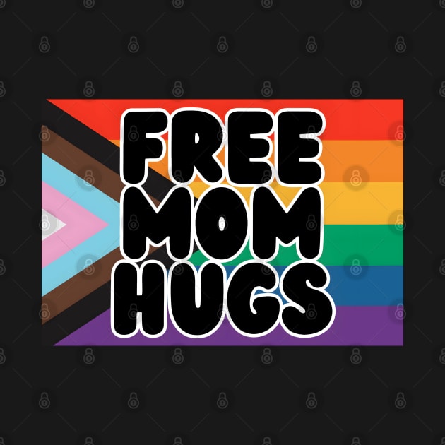 Free Mom Hugs by Kary Pearson