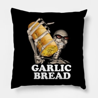 Garlic Bread Skeleton | Evil Skeleton Meme | Garlic Bread Meme | Hard Skeleton | Skeleton Shirt | Garlic Bread | Unisex Tee Pillow