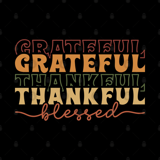 Grateful thankful blessed by MZeeDesigns