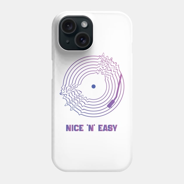 Nice 'n' Easy Phone Case by BY TRENDING SYAIF