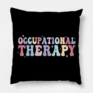 Occupational Therapy - OT Therapist OT Month Pillow