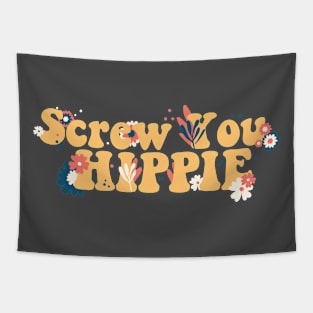 Screw You, Hippie Tapestry